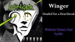 Winger  Headed for a Heartbreak GuitarSynth Backing Track [upl. by Nannahs]