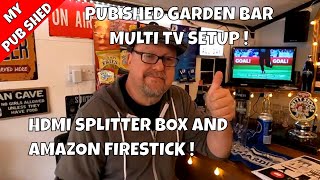 Link TVs In The Pub Shed Garden Bar Man Cave  Amazon Firestick  How To [upl. by Farika]