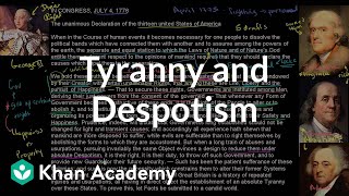 Tyranny and despotism  US History  Khan Academy [upl. by Ajet]