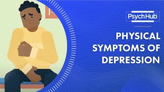 Physical Symptoms of Depression [upl. by Htepsle530]