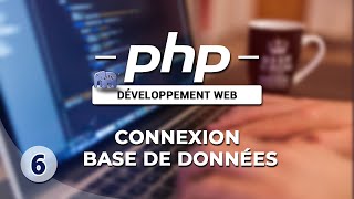 Apprendre le PHP  06  Connexion à une base de données MySQL PDO [upl. by Jolee]