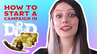 How to Start Your Own Campaign in Dungeons amp Dragons [upl. by Kcirde]