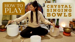 How To Play Crystal Singing Bowls Beginner Lesson [upl. by Radman]