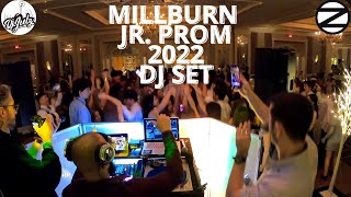 Millburn High School Jr Prom 2022 Dj Set Dj Zap X Dj Julz  Pop House Hip Hop amp Rock [upl. by Rolyak186]