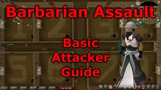 OSRS  Barbarian Assault Basic Attacker Guide [upl. by Namso]