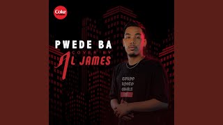 Pwede Ba Cover Version [upl. by Elias]