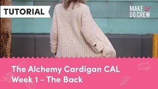 Alchemy Cardigan Crochet Along Part 1  Free Modern Sweater Pattern [upl. by Aiehtela]