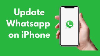 How to Update Whatsapp on iPhone Quick amp Simple [upl. by Tabor51]