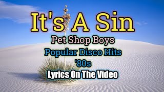 Its A Sin Lyrics Video  Pet Shop Boys [upl. by Paulo980]