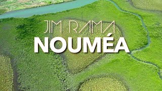 JIM RAMA quot NOUMEA quot  VIDÉO LYRICS [upl. by Wellesley]