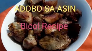 Adobo sa Asin  Bicol Recipe   Vlog 2 [upl. by Utley651]