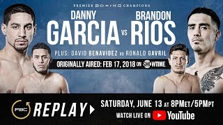 PBC Replay Danny Garcia vs Brandon Rios  Full Televised Fight Card [upl. by Seka15]