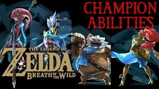 Champion Abilities Guide  Zelda Breath of the Wild [upl. by Dagnah]