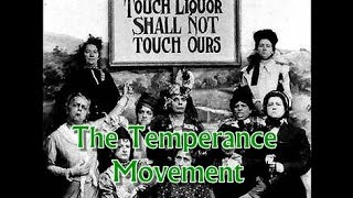 History Brief The Temperance Movement [upl. by Notreb]