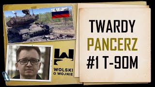 Wolski o Wojnie Twardy pancerz 1 T90M [upl. by Kall]