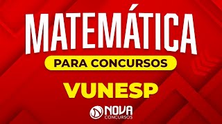 Matemática para Concursos  Vunesp [upl. by Oreste724]