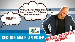 Section 504 Plan VS IEP  Special Education Decoded [upl. by Haldan922]