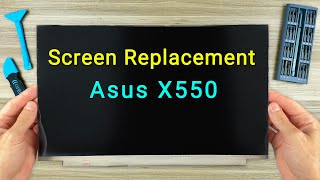 Asus X550 Screen Replacement  Stepbystep DIY Tutorial [upl. by Laram]