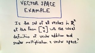 Vector Space  Yes or No Example 1 [upl. by Flavio]