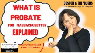 WHAT IS PROBATE IN REAL ESTATE FOR MASSACHUSETTS  EXPLAINED [upl. by Draw638]