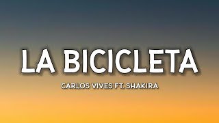 Carlos Vives Shakira  La Bicicleta Lyrics TikTok Song [upl. by Ahsennod]