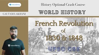 World History  French Revolution of 1830 and 1848  History Optional  UPSC [upl. by Amathist]