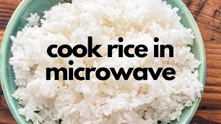 How to Cook Rice in the Microwave Recipe [upl. by Martell]