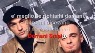 Articolo 31  Domani smetto  Karaoke con testo [upl. by Eleen667]