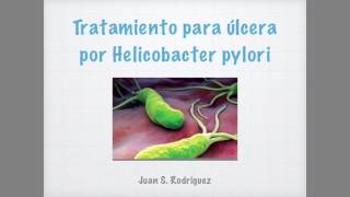 Úlcera por Helicobacter pylori Tratamiento [upl. by Ominoreg399]