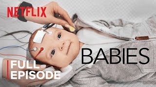 Babies  Crawling  FULL EPISODE  Netflix [upl. by Oznecniv]