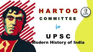 Hartog Committee Report 1929  Modern History for UPSC [upl. by Amabel]