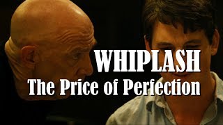 Whiplash  The Price of Perfection [upl. by Paucker518]