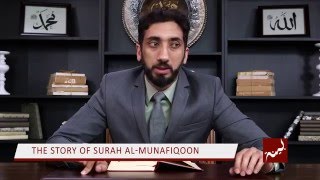 The Story of Surah Al Munafiqoon  Nouman Ali Khan [upl. by Becky574]