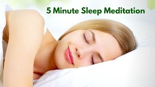 5 Minute SLEEP Meditation Guided for a Deep Restful Sleep [upl. by Mendoza]