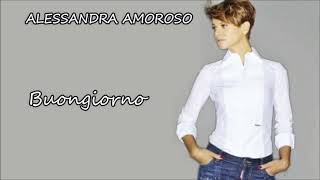 Alessandra Amoroso  Buongiorno Official Lyrics Video [upl. by Namialus859]