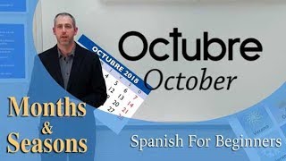 The Months amp Seasons in Spanish  Spanish For Beginners Ep14 [upl. by Hoj]