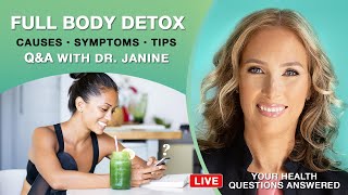 How To Do A Full Body Detox  Myths Causes Symptoms amp Tips Dr J9 Live [upl. by Notserk]