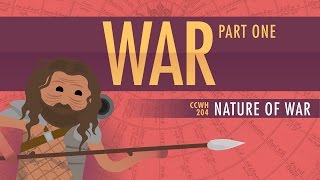 War amp Human Nature Crash Course World History 204 [upl. by Arihsa]