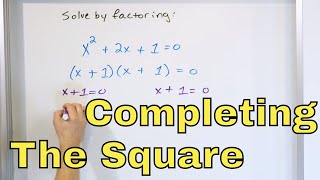 04  Completing the Square to Solve Quadratic Equations  Part 1 [upl. by Leksehcey]