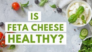 Feta Cheese Healthy or Unhealthy [upl. by Nylekcaj]