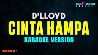 Dlloyd  Cinta Hampa Karaoke Version [upl. by Lanevuj966]