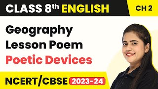 Class 8 English Chapter 2  Geography Lesson Poem Poetic Devices  Class 8 English [upl. by Pacorro]