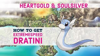 Dragons Den Guide  ExtremeSpeed Dratini  Pokemon HeartGold amp SoulSilver [upl. by Sasnett]