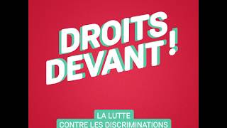 Droits devant  lutte contre les discriminations [upl. by Inohs]