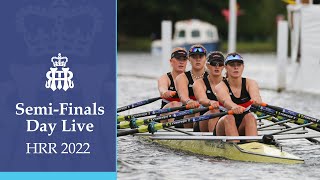 SemiFinals Day Live  Henley Royal Regatta 2022 [upl. by Diarmuid]