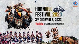 Hornbill Festival 2023  Day 03  Part 01  3rd December 2023 [upl. by Mackintosh133]