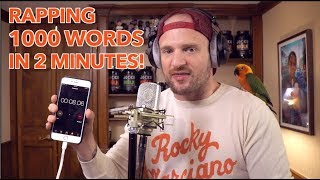 Rapping 1000 Words in 2 Minutes NEW WORLD RECORD [upl. by Stoeber]