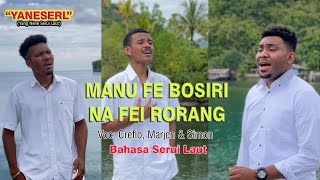 MANU FE BOSIRI NA FEI RORANG [upl. by Oecile]