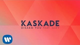 Kaskade  Disarm You ft Ilsey Official Audio [upl. by Hashim]