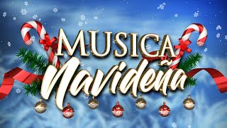 Musica Navideña  Villancicos Para Celebrar la Navidad [upl. by Aynat146]